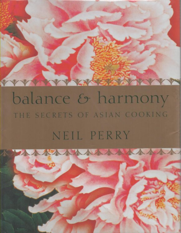 Image for Balance & Harmony The Secrets of Asian Cooking Balance & Harmony The Secrets of Asian Cooking