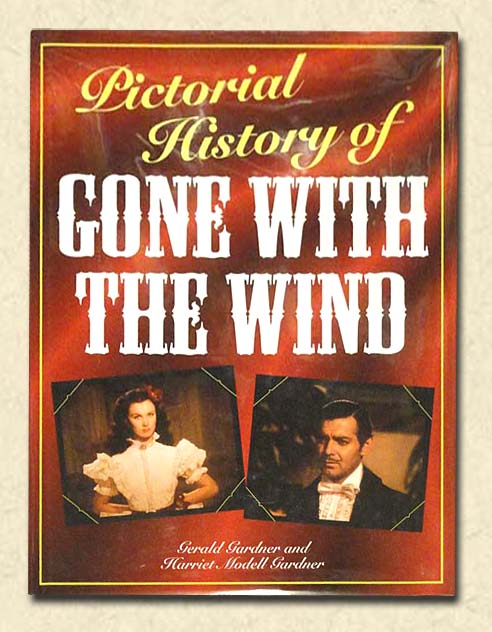 Image for Pictorial History of Gone with the Wind Pictorial History of Gone with the Wind