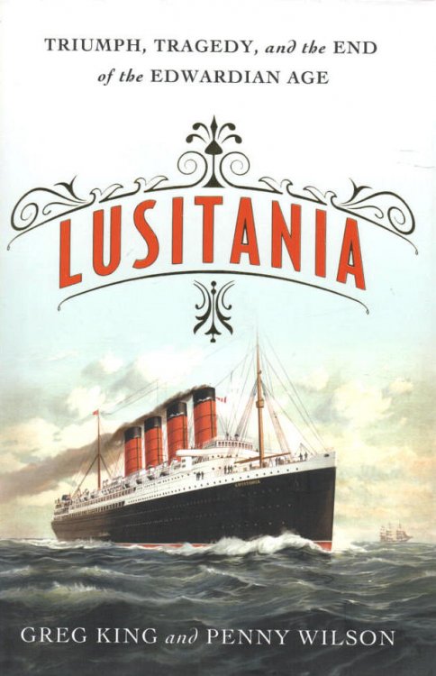 Image for Lusitania Triumph, Tragedy and the End of the Edwardian Age Lusitania Triumph, Tragedy and the End of the Edwardian Age