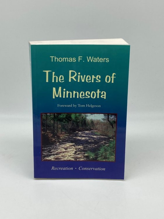 Image for The Rivers of Minnesota Recreation and Conservation The Rivers of Minnesota Recreation and Conservation