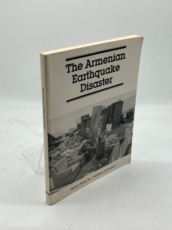Image for The Armenian Earthquake Disaster The Armenian Earthquake Disaster