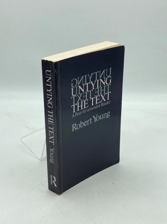 Image for Untying the Text; A Post-Structuralist Reader Untying the Text; A Post-Structuralist Reader