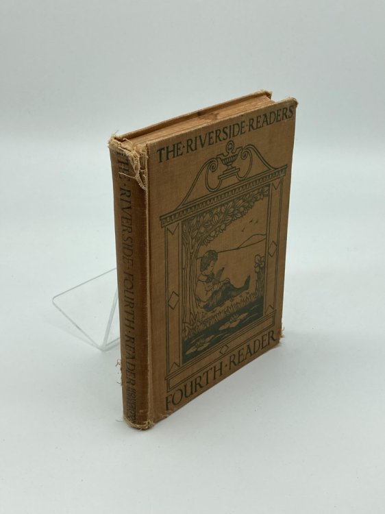 The Riverside Readers Fourth Reader Illustrated