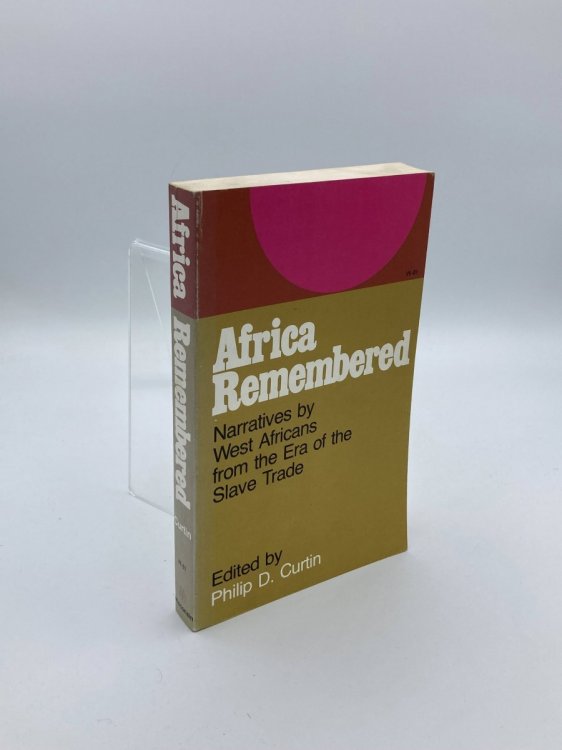 Image for Africa Remembered; Narratives by West Africans from the Era of the Slave Trade Africa Remembered; Narratives by West Africans from the Era of the Slave Trade