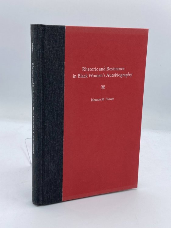 Image for Rhetoric and Resistance in Black Women's Autobiography Rhetoric and Resistance in Black Women's Autobiography