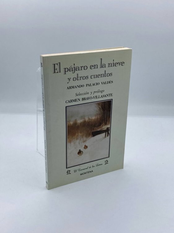 Image for El pajaro en la nieve y otros cuentos El pajaro en la nieve y otros cuentos