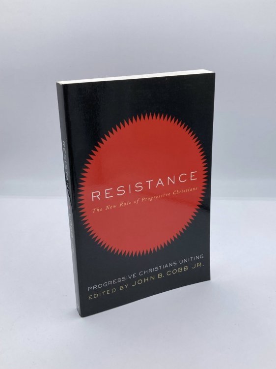 Image for Resistance the New Role of Progressive Christians Resistance the New Role of Progressive Christians