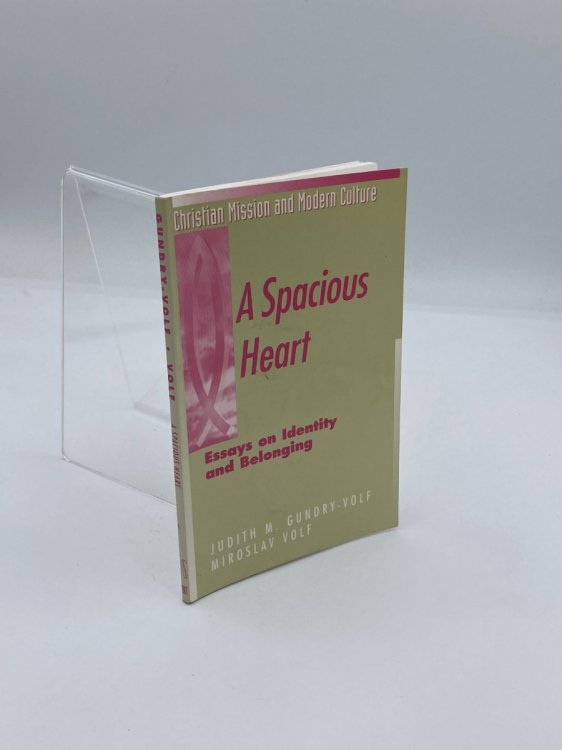 Image for A Spacious Heart Essays on Identity and Beloning A Spacious Heart Essays on Identity and Beloning