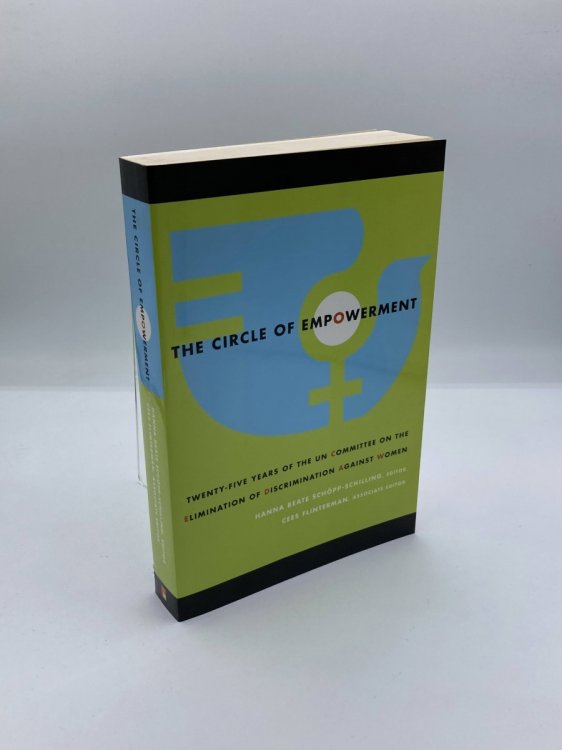 Image for The Circle of Empowerment Twenty-Five Years of the UN Committee on the Elimination of Discrimination Against Women The Circle of Empowerment Twenty-Five Years of the UN Committee on the Elimination of Discrimination Against Women