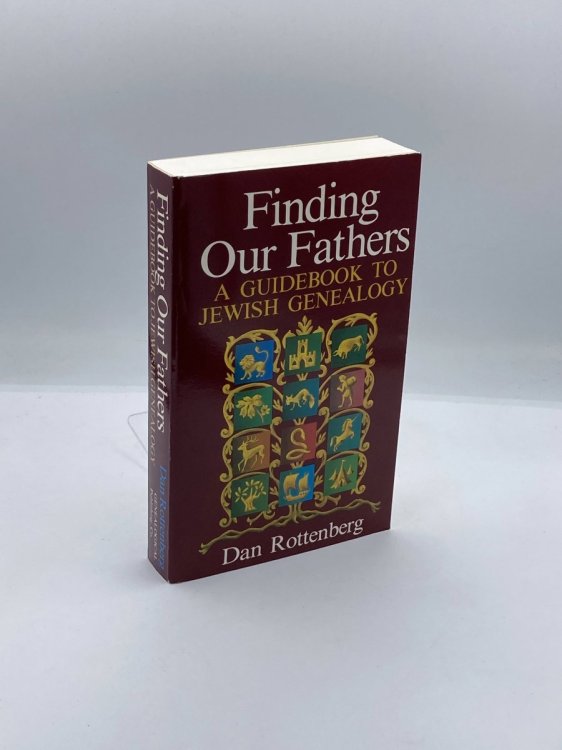 Image for Finding Our Fathers a Guidebook to Jewish Genealogy Finding Our Fathers a Guidebook to Jewish Genealogy