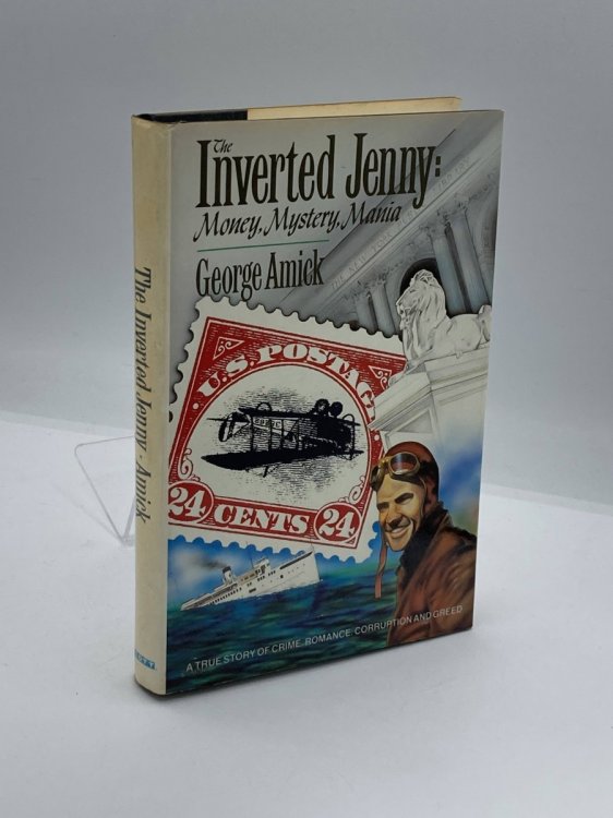 The Inverted Jenny; Money, Mystery, Mania