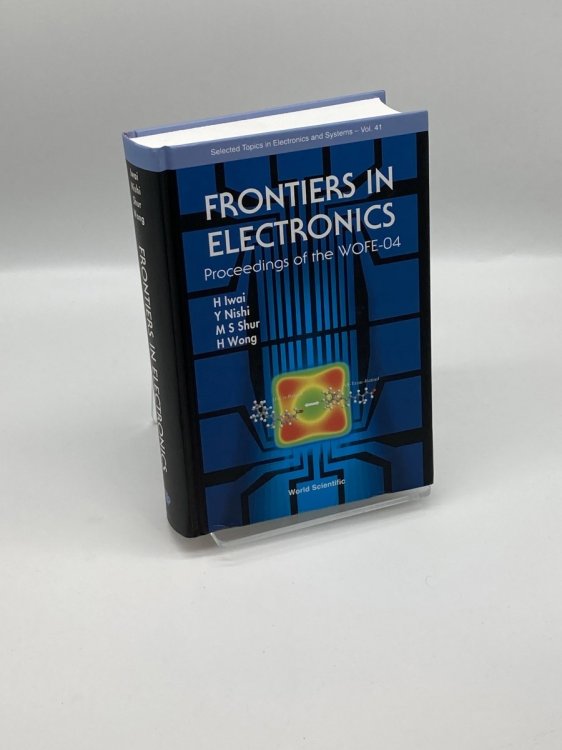 Image for Frontiers in Electronics - Proceedings of the Wofe-04 Frontiers in Electronics - Proceedings of the Wofe-04