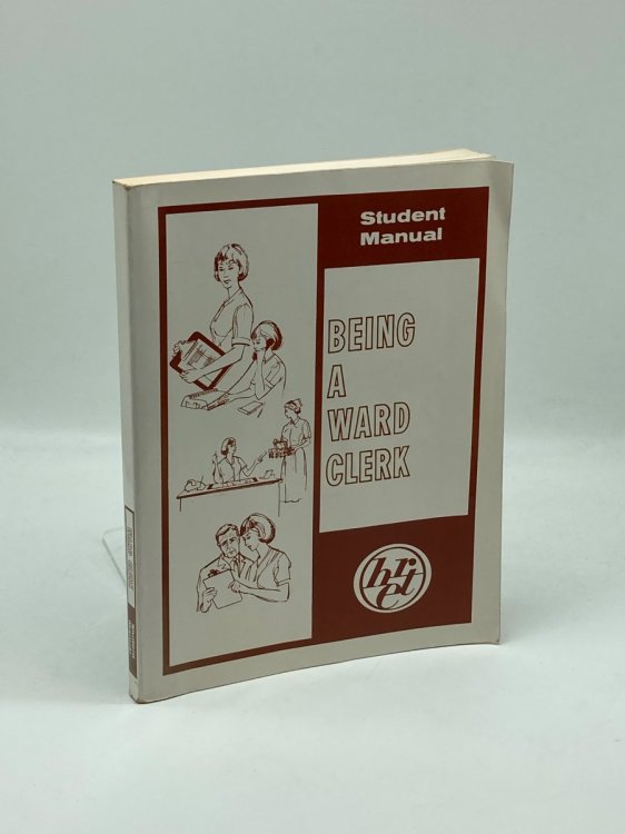 Image for Being A Ward Clerk Student Manual Being A Ward Clerk Student Manual