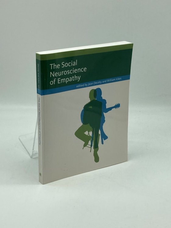 Image for The Social Neuroscience of Empathy The Social Neuroscience of Empathy