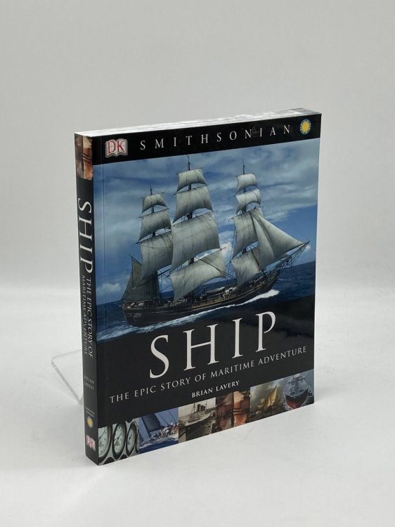 Image for Ship The Epic Story of Maritime Adventure Ship The Epic Story of Maritime Adventure