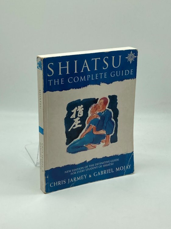 Shiatsu The Complete Guide