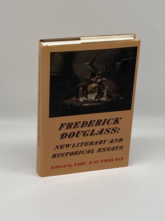 Frederick Douglass New Literary and Historical Essays