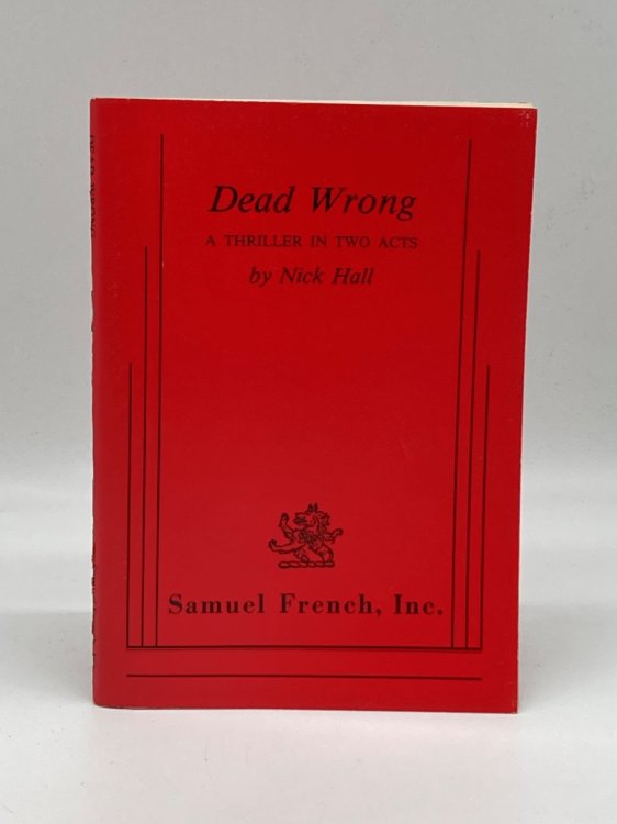 Image for Dead Wrong (Signed) A Thriller in Two Acts Dead Wrong (Signed) A Thriller in Two Acts