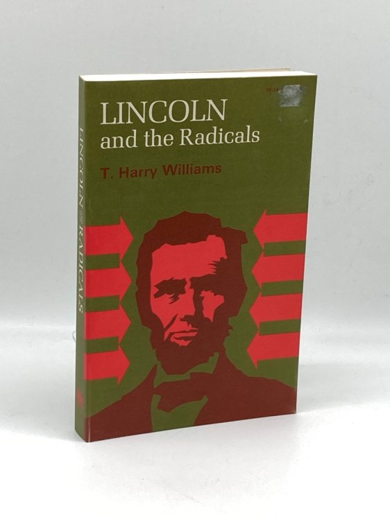 Image for Lincoln and the Radicals Lincoln and the Radicals