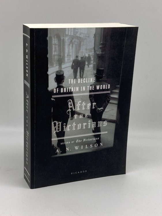 After the Victorians The Decline of Britain in the World