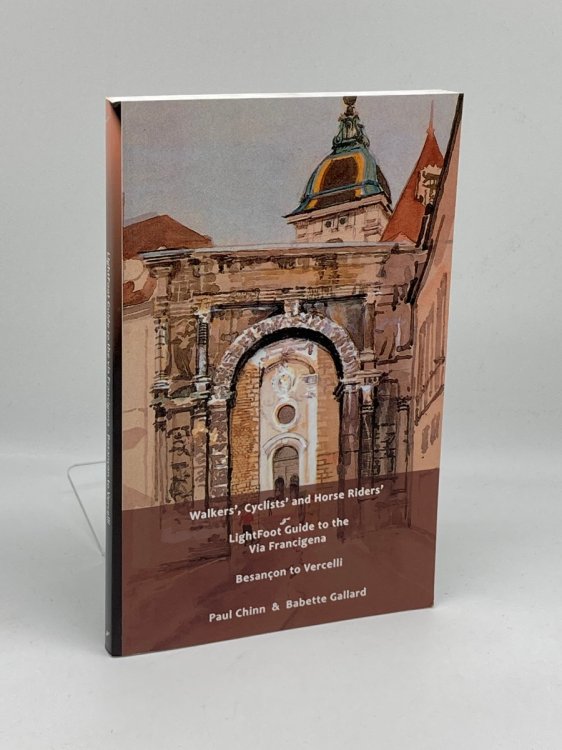Image for Lightfoot Guide to the Via Francigena Edition 4 - Besanon to Vercelli Lightfoot Guide to the Via Francigena Edition 4 - Besanon to Vercelli