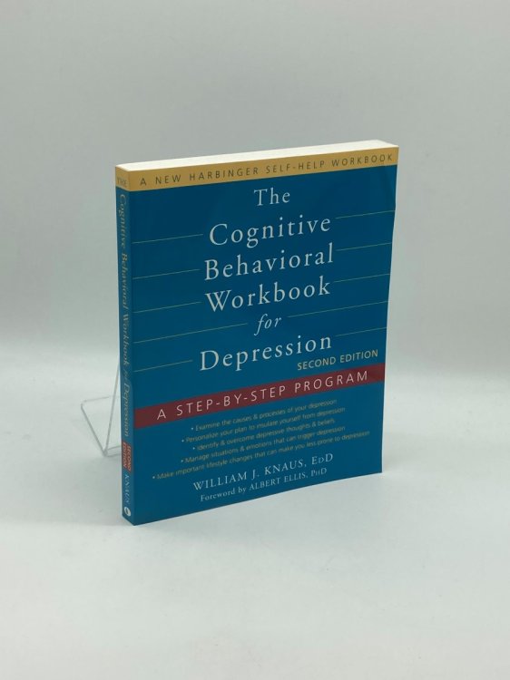 Image for The Cognitive Behavioral Workbook for Depression A Step-By-Step Program The Cognitive Behavioral Workbook for Depression A Step-By-Step Program