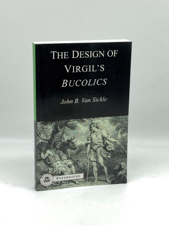 Image for The Design of Virgil's Bucolics The Design of Virgil's Bucolics