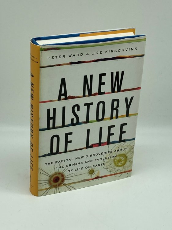 Image for A New History of Life The Radical New Discoveries about the Origins and Evolution of Life on Earth A New History of Life The Radical New Discoveries about the Origins and Evolution of Life on Earth