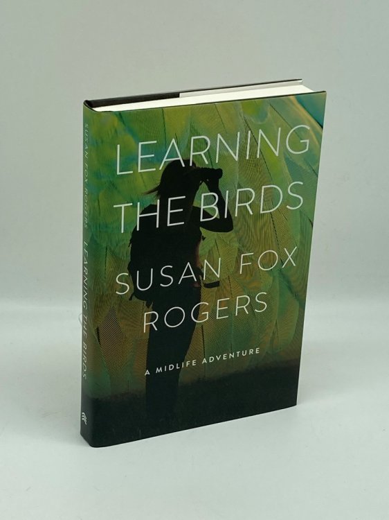 Image for Learning The Birds (Signed) A Midlife Adventure Learning The Birds (Signed) A Midlife Adventure
