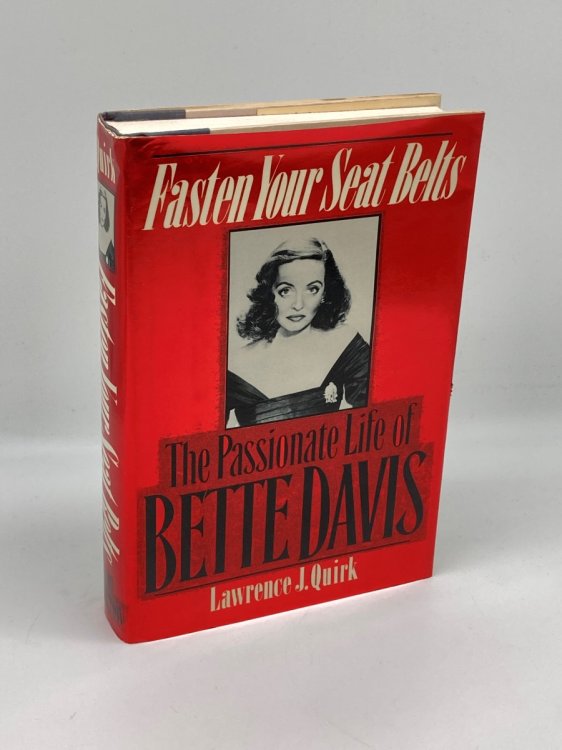 Image for Fasten Your Seat Belts The Passionate Life of Bette Davis Fasten Your Seat Belts The Passionate Life of Bette Davis