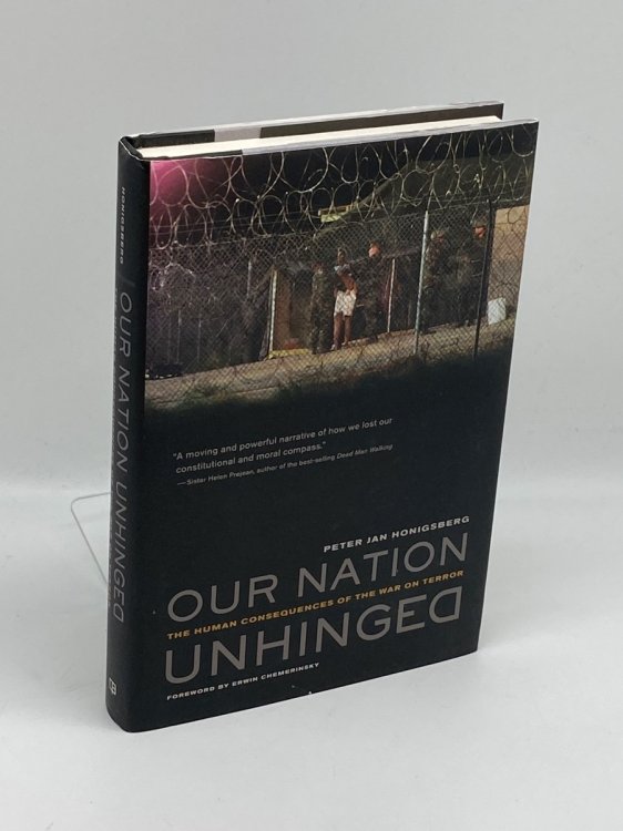 Image for Our Nation Unhinged The Human Consequences of the War on Terror Our Nation Unhinged The Human Consequences of the War on Terror