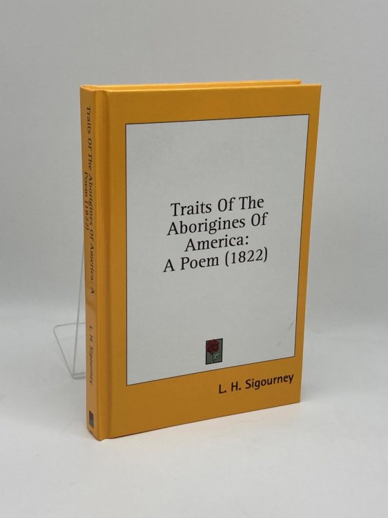 Traits of the Aborigines of America A Poem