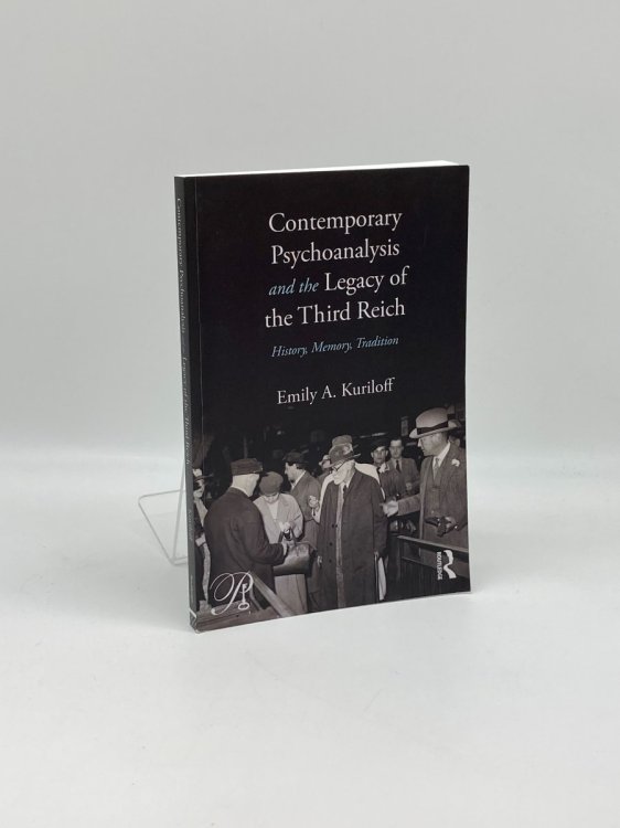 Contemporary Psychoanalysis and the Legacy of the Third Reich
