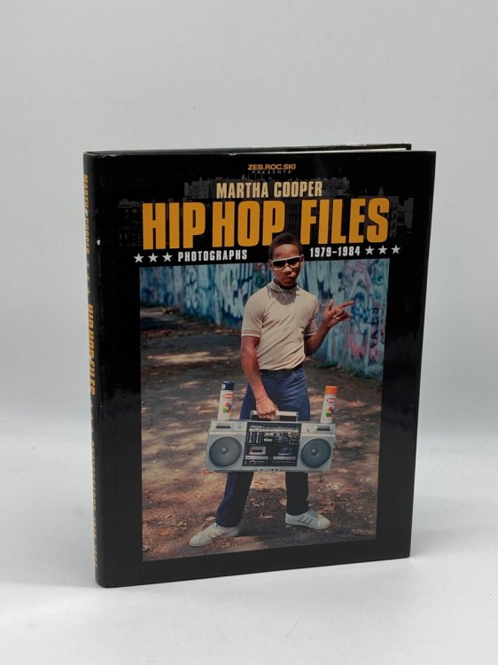 Image for Hip Hop Files Photographs, 1979-1984 Hip Hop Files Photographs, 1979-1984