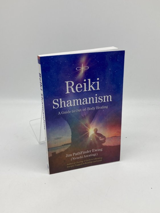 Image for Reiki Shamanism A Guide to Out-Of-Body Healing Reiki Shamanism A Guide to Out-Of-Body Healing