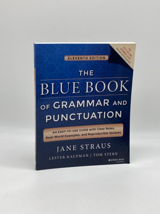 Image for The Blue Book of Grammar and Punctuation An Easy-To-Use Guide with Clear Rules, Real-World Examples, and Reproducible Quizzes The Blue Book of Grammar and Punctuation An Easy-To-Use Guide with Clear Rules, Real-World Examples, and Reproducible Quizzes