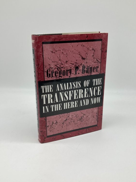 Image for The Analysis of the Transference in the Here and Now The Analysis of the Transference in the Here and Now