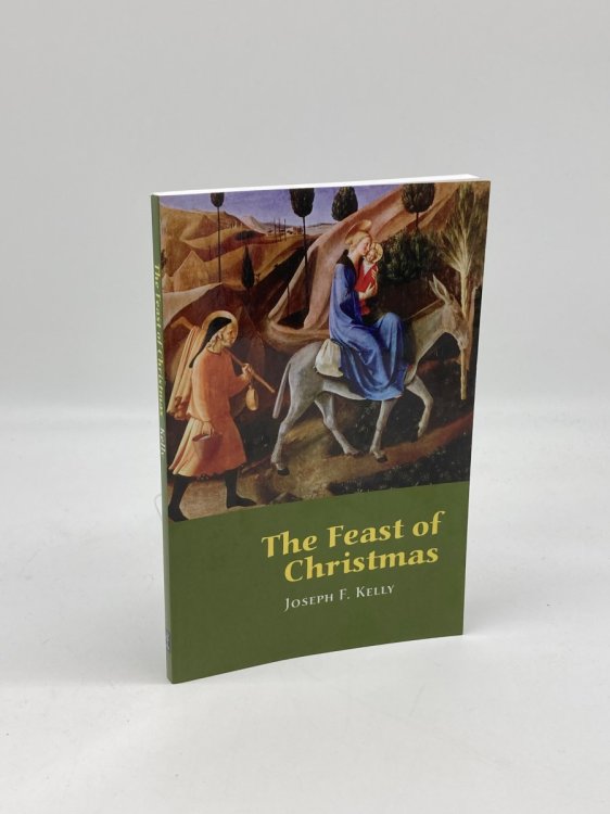 Image for The Feast of Christmas The Feast of Christmas