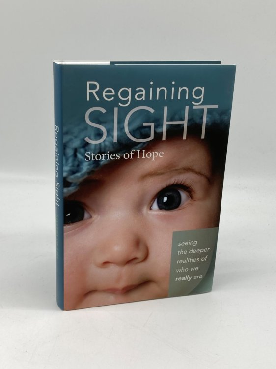 Image for Regaining Sight Stories of Hope Regaining Sight Stories of Hope