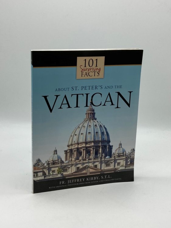Image for 101 Surprising Facts about St. Peter's and the Vatican 101 Surprising Facts about St. Peter's and the Vatican