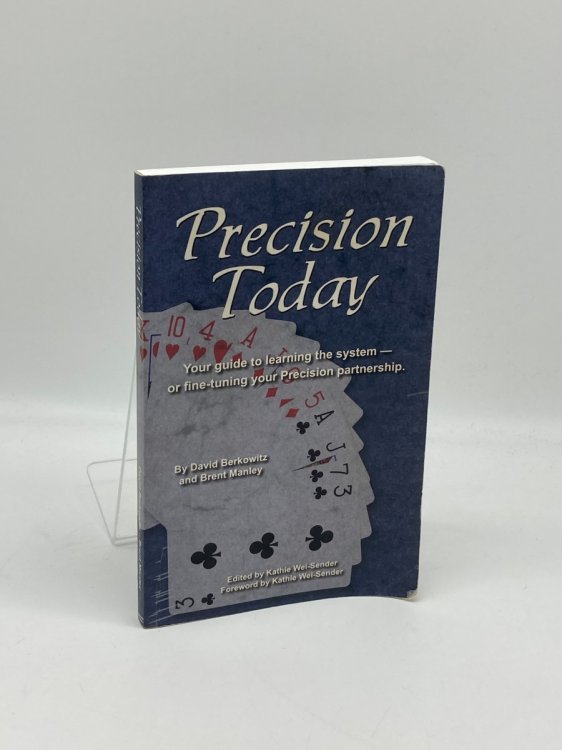 Image for Precision Today Your Guide to Learning the System -- or Fine-Tuning Your Precison Partnership Precision Today Your Guide to Learning the System -- or Fine-Tuning Your Precison Partnership