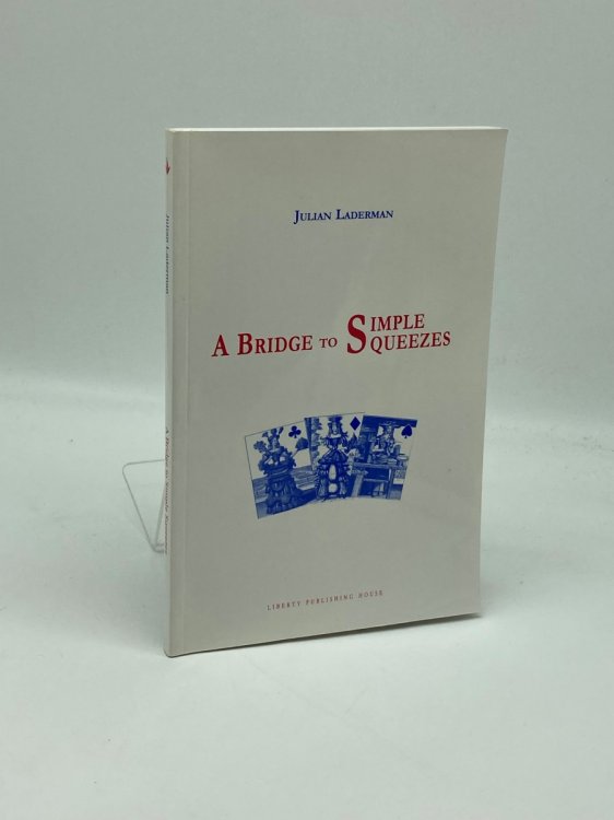 Image for A Bridge to Simple Squeezes A Bridge to Simple Squeezes