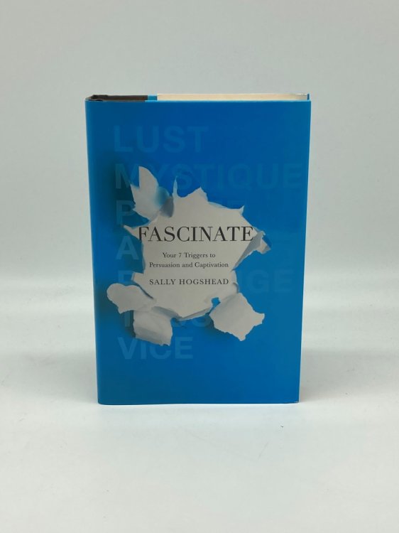 Image for Fascinate Your 7 Triggers to Persuasion and Captivation Fascinate Your 7 Triggers to Persuasion and Captivation
