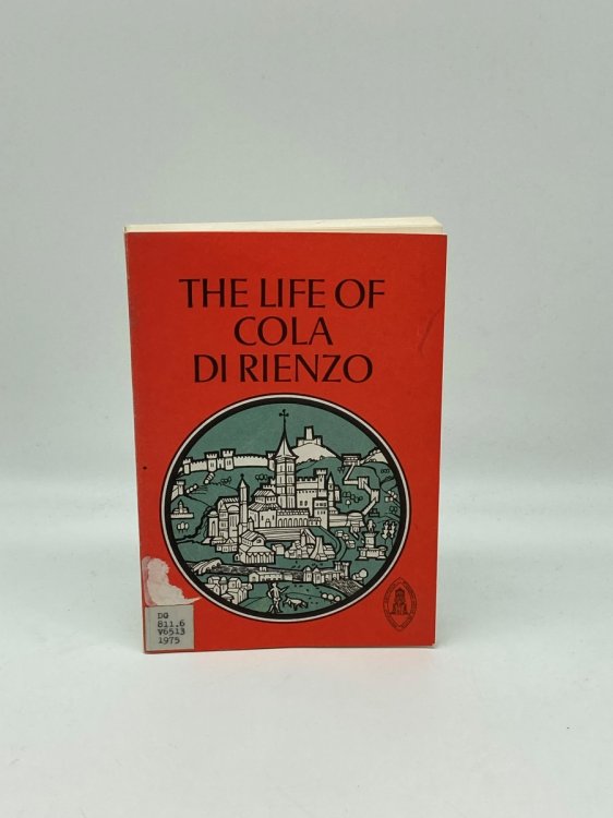 Image for The Life of Cola Di Rienzo The Life of Cola Di Rienzo