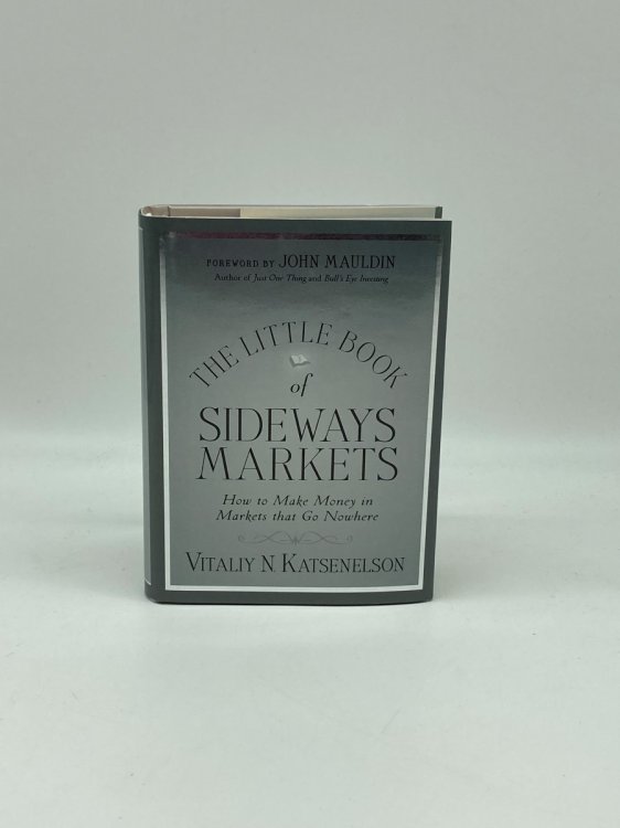 Image for The Little Book of Sideways Markets How to Make Money in Markets That Go Nowhere The Little Book of Sideways Markets How to Make Money in Markets That Go Nowhere