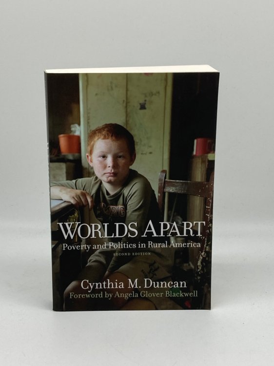 Image for Worlds Apart Poverty and Politics in Rural America Worlds Apart Poverty and Politics in Rural America