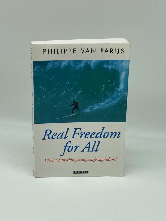 Image for Real Freedom for All What Can Justify Capitalism (Oxford Political Theory) Real Freedom for All What Can Justify Capitalism (Oxford Political Theory)