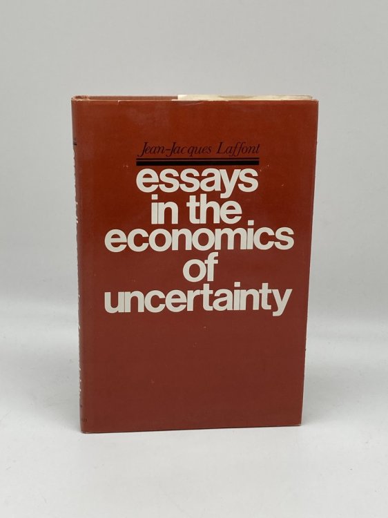 Image for Essays in the Economics of Uncertainty Essays in the Economics of Uncertainty