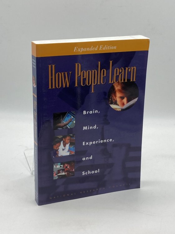 Image for How People Learn Brain, Mind, Experience, and School: Expanded Edition How People Learn Brain, Mind, Experience, and School: Expanded Edition