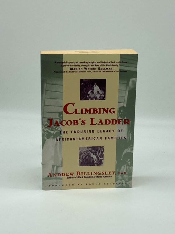 Image for Climbing Jacob's Ladder The Enduring Legacies of African-American Families Climbing Jacob's Ladder The Enduring Legacies of African-American Families